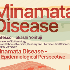6th Japan – ASEAN Medical Seminar on Human Health Impact of Heavy Metals